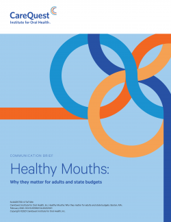 This is an image of a brief on Healthy Mouths: Why They Matter for Adults and State Budgets